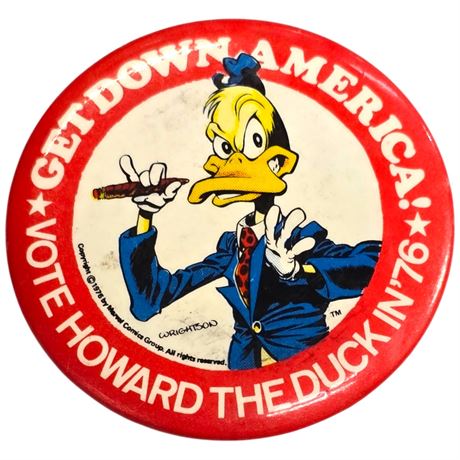 Vintage Vote Howard The Duck 1976 "Get Down America" Original Pin